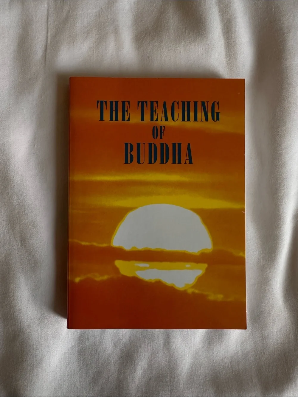 The Teaching of Buddha